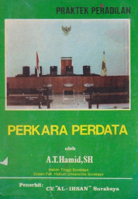 Praktek Peradilan Perkara Perdata