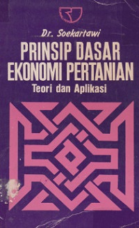 Prinsip Dasar Ekonomi Pertanian