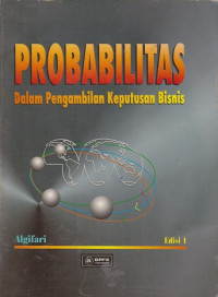 Probabilitas Dalam Pengambilan Keputusan Bisnis