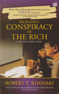 Rich Dad's Conspiracy of The Rich: 8 Aturan Baru Uang