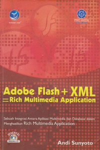 Adobe Flash + XML = Rich Multimedia Application