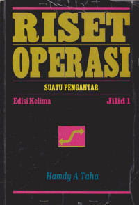 Riset Operasi Jilid Satu