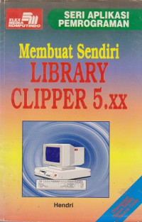 Seri Aplikasi Pemrograman: Membuat Sendiri Library Clipper 5.xx