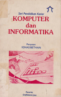 Seri Pendidikan Dan Karier Komputer dan Informatika