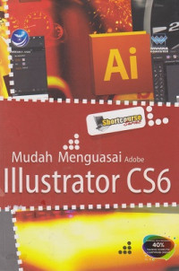 Shortcourse Mudah Menguasai Adobe Illustrator CS6