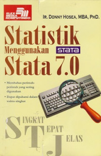 Singkat Tepat Jelas Statistik Menggunakan Stata 7.0