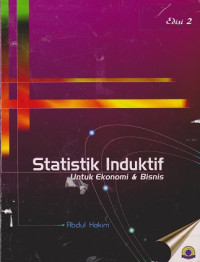 Statistik Induktif Untuk Ekonomi & Bisnis