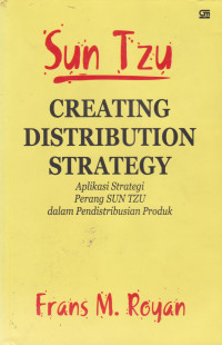 Sun Tzu - Creating Distribution Strategy