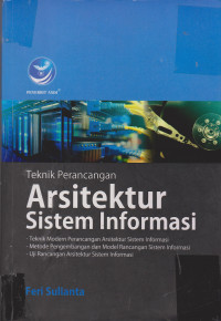 Teknik Perancangan Arsitektur Sistem Informasi