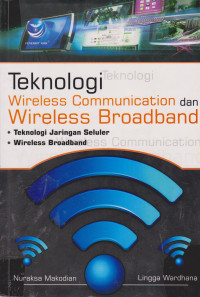 Teknologi Wireless Communication dan Wireless Broadband