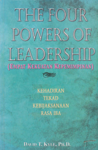 The Four Powers Of Leadership (Empat Kekuatan Kepemimpinan)
