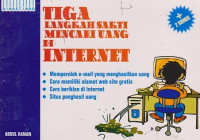 Tiga Langkah Sakti Mencari Uang di Internet