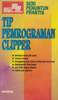 Seri Penuntun Praktis: Tip Pemrogrman Clipper