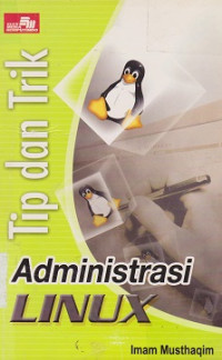 Tip dan Trik Administrasi Linux