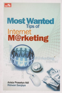 Most Wanted: Tips of Internet Marketing