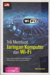 Trik Membuat Jaringan Komputer dan Wifi