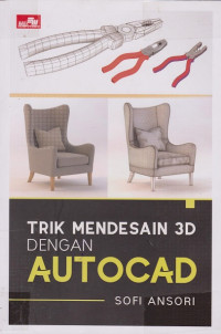 Trik Mendesain 3D Dengan AutoCad