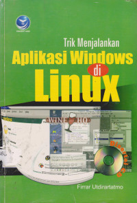 Trik Menjalankan Aplikasi Windows di Linux