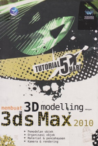 Tutorial 5 Hari Membuat 3D Modeling dengan 3ds Max 2010