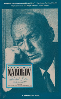 Vladimir Nabokov: Selected Letters 1940-1977