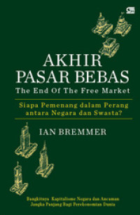 Akhir Pasar Bebas