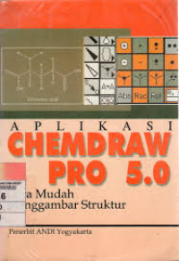 Aplikasi ChemDraw Pro 5.0 : Cara Mudah Menggambar Struktur