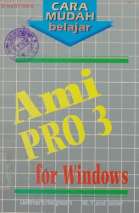 Cara Mudah Belajar Ami Pro 3.0 For Windows