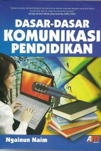 Dasar-Dasar Komunikasi Pendidikan