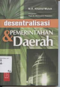 Desentralisasi Pemerintahan & Daerah