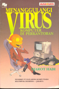 Menanggulangi Virus Komputer Di Perkantoran