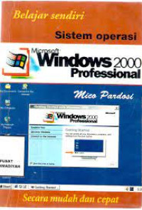 Belajar Sendiri Sistem Operasi Windows 2000 Professional