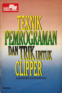 Teknik Pemrograman dan Trik Untuk Clipper