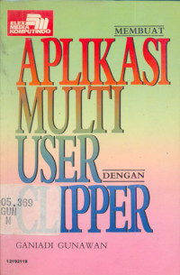 Membuat Aplikasi Multi User Dengan Clipper