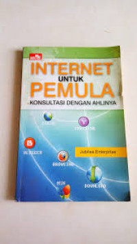 Internet Untuk Pemula Konsultasi Dengan Ahlinya