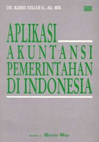 Aplikasi Akuntansi Pemerintahan Di Indonesia