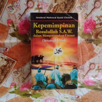 Kepemimpinan Rosulullah SAW Dalam Mempersatukan Ummat