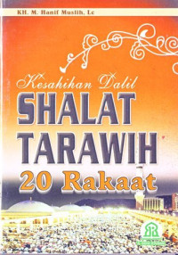 Kesahihan Dalil Shalat Tarawih 20 Rakaat