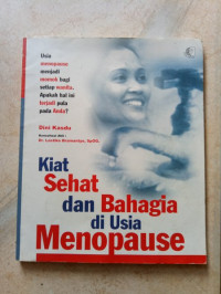 Kiat Sehat Dan Bahagia Di Usia Menopause