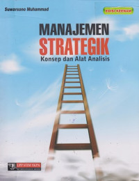 Manajemen Strategik: konsep dan alat analisis