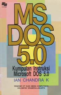 MS DOS 5.0: kumpulan instruksi microsoft DOS 5.0