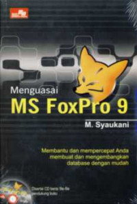 Menguasai MS FoxPro 9