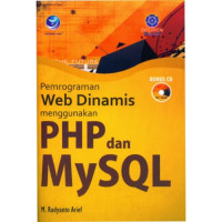 Pemrograman Web Dinamis Menggunakan PHP & MySQL