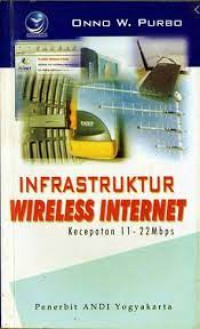 Infrastruktur Wireless Internet: kecepatan 11 - 22 mbps