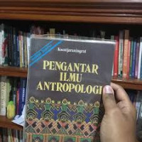 Pengantar Ilmu Antropologi