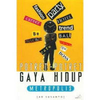 Potret - Potret Gaya Hidup Metropolis