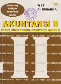 Akuntansi II: untuk ujian negara dasar II