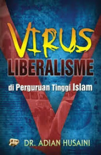 Virus Liberalisme Di Perguruan Tinggi Islam