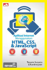 Aplikasi Internet Menggunakan HTML, CSS, Dan Java Script