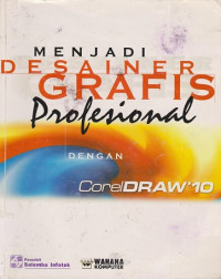 Menjadi Desainer Grafis Professional dengan CorelDRAW10