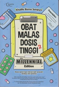 Obat Malas Dosis Tinggi For Millennial Edition